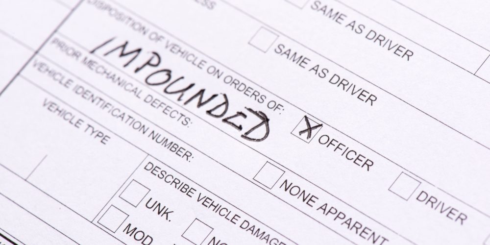 What Happens When Your Car Is Impounded After a DUI?